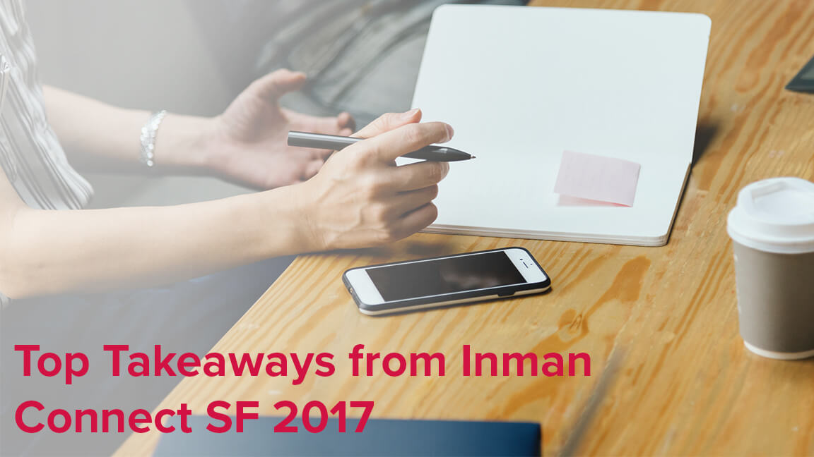 Top Takeaways from Inman Connect SF 2017