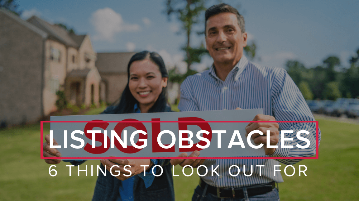 6 Listing Obstacles to Look Out For