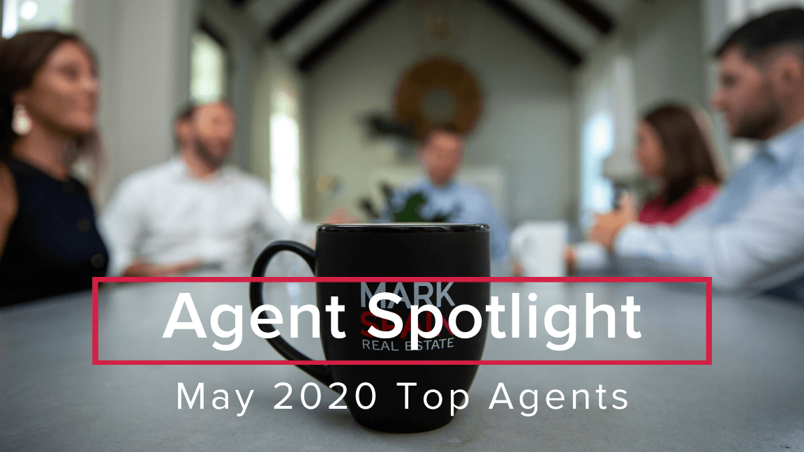 Agent Spotlight: May 2020 Top Agents