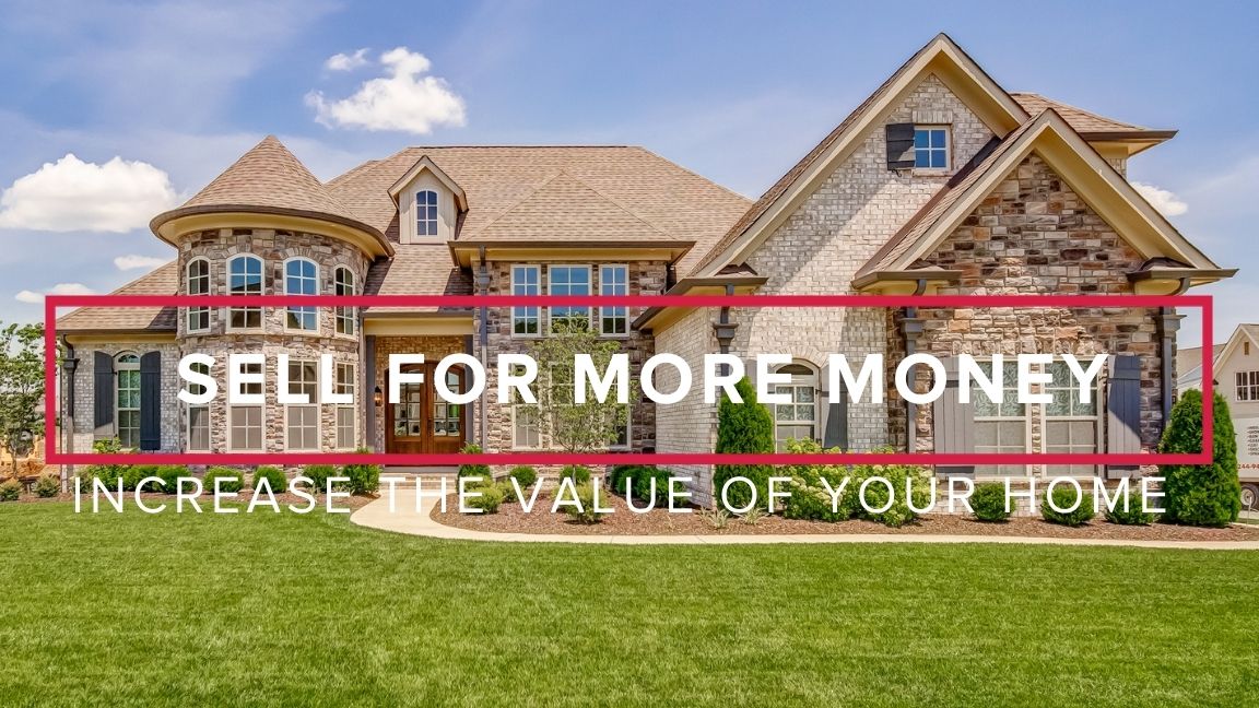 Tips to Sell Your Home for More Money