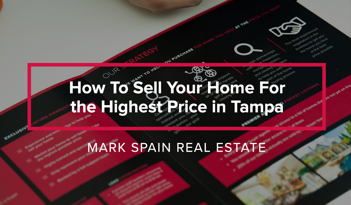 How To Sell Your Home For the Highest Price in Tampa Bay