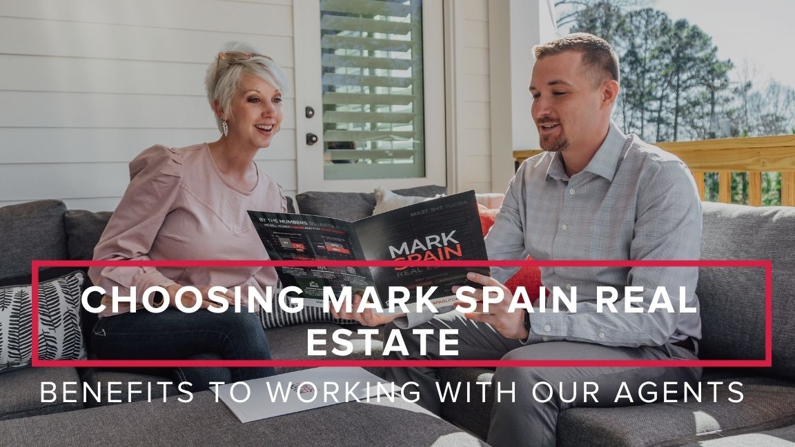 Benefits to Working with a Mark Spain Real Estate Agent