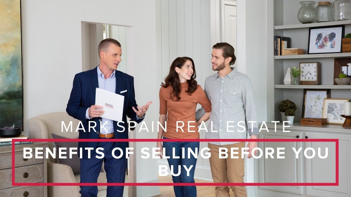Benefits of Selling Before You Buy