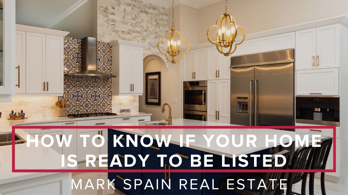 How to Know if Your Home is Ready to Be Listed