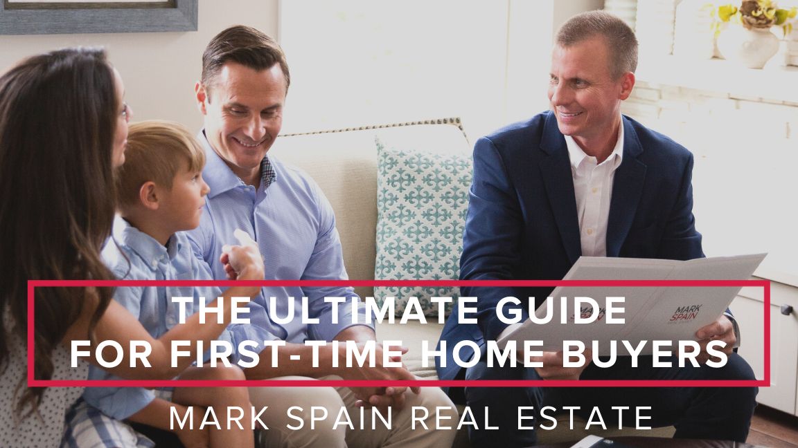 The Ultimate Guide for First-Time Home Buyers