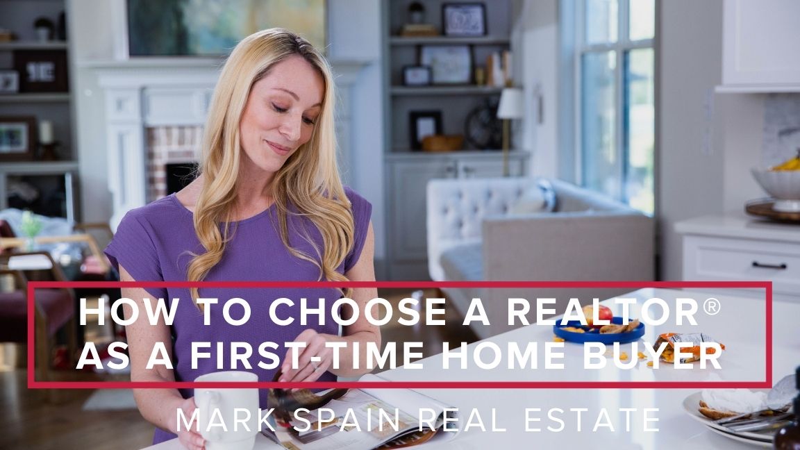 How to Choose a Realtor® as a First-Time Home Buyer