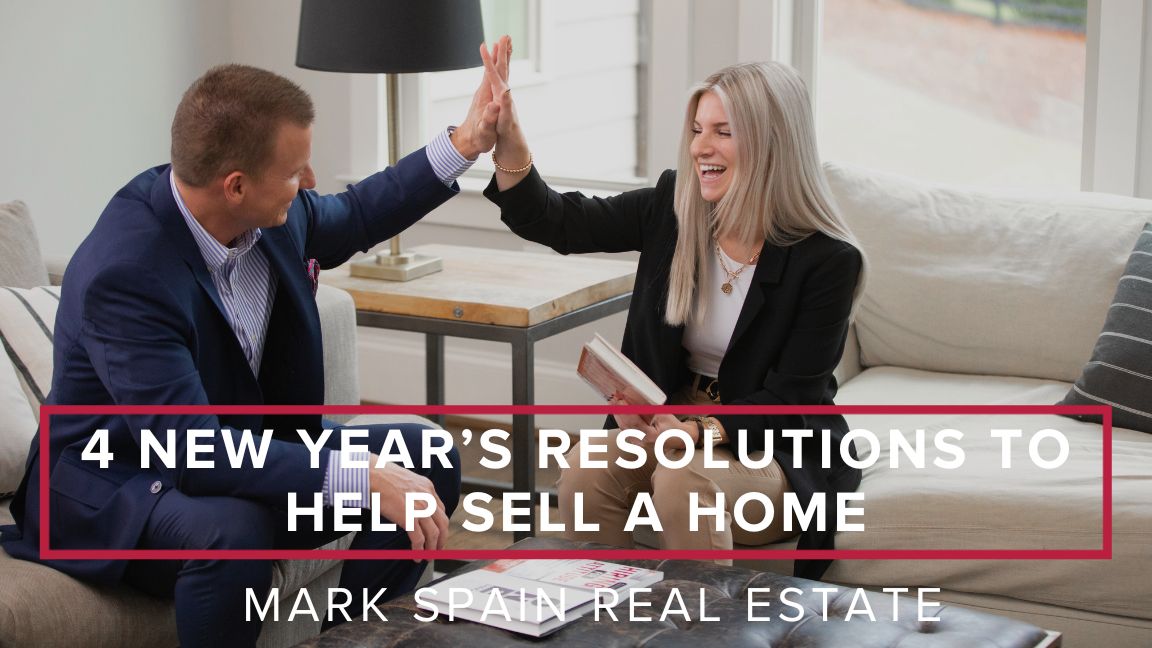 4 New Year’s Resolutions to Help Sell a Home