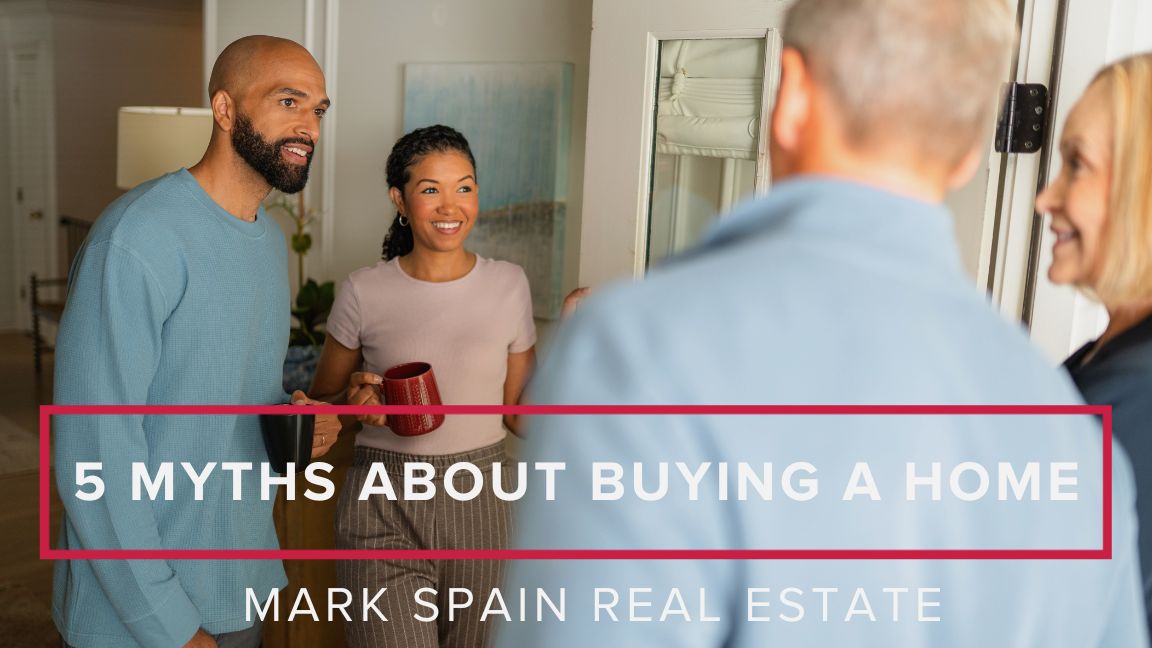5 Myths About Buying a Home