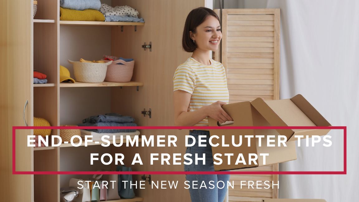 End-of-Summer Declutter Tips for a Fresh Start