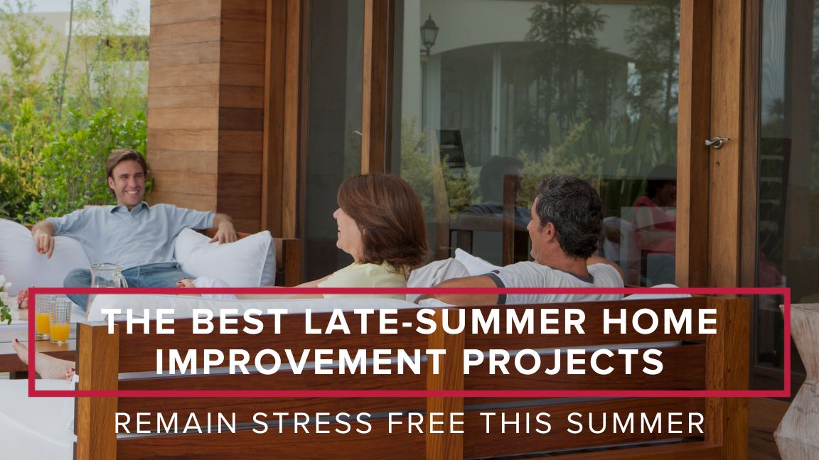 The Best Late-Summer Home Improvement Projects