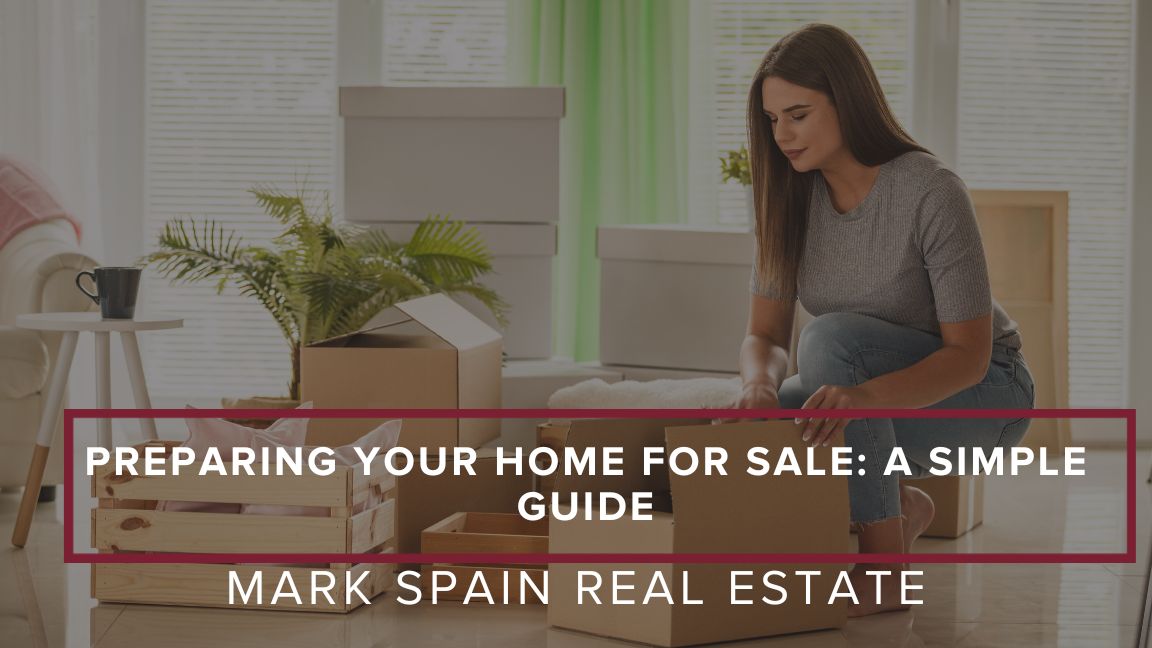 Preparing Your Home For Sale: A Simple Guide