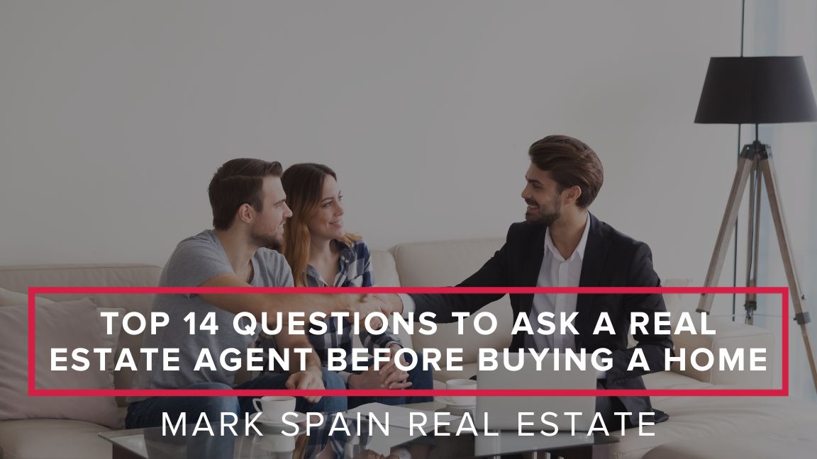 Top 14 Questions to Ask a Real Estate Agent Before Buying a Home