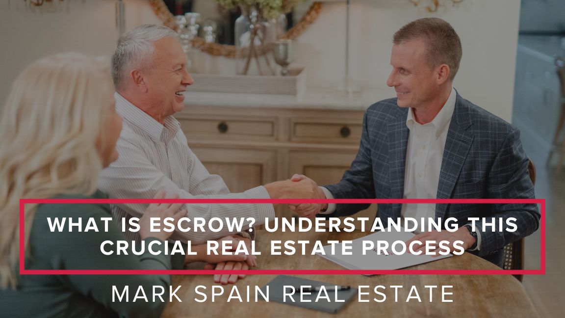 What Is Escrow and How Does It Work in Real Estate? A Comprehensive Guide